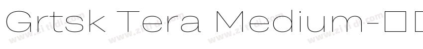 Grtsk Tera Medium字体转换